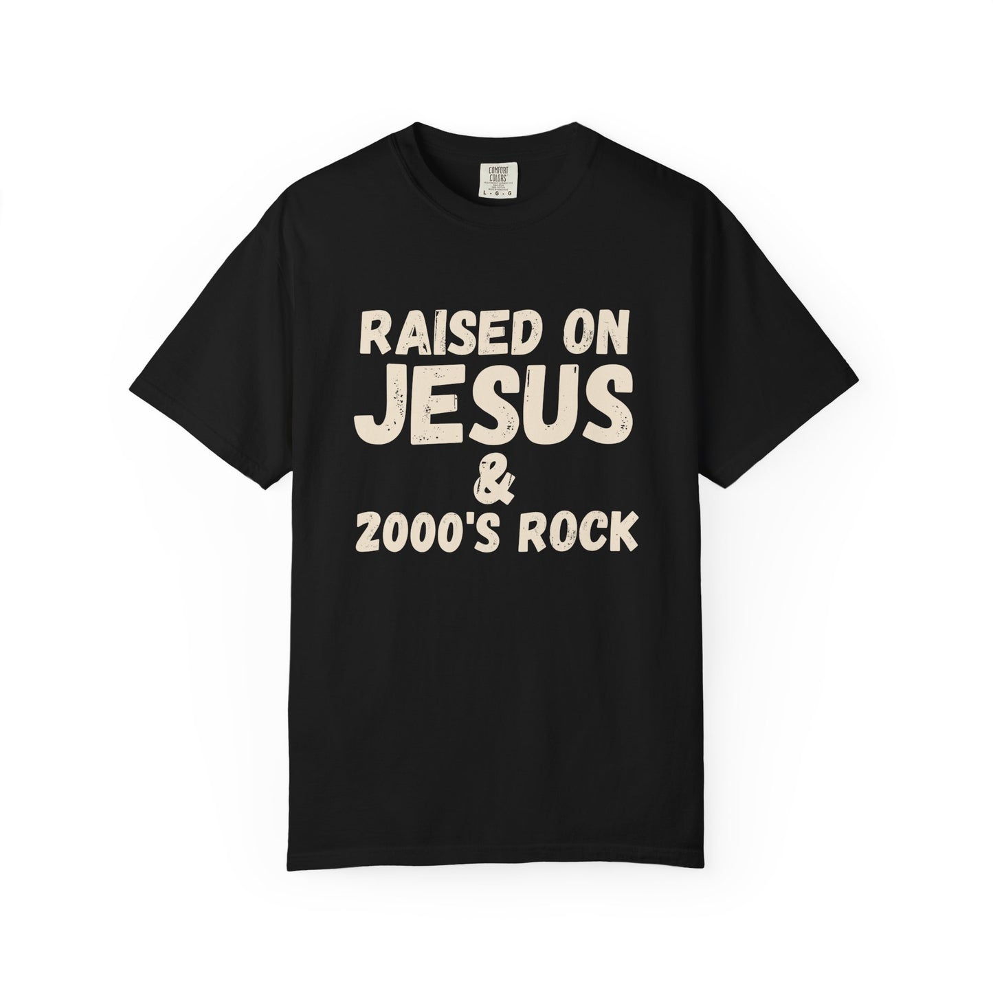 Raised on Jesus & 2000's Rock T-Shirt