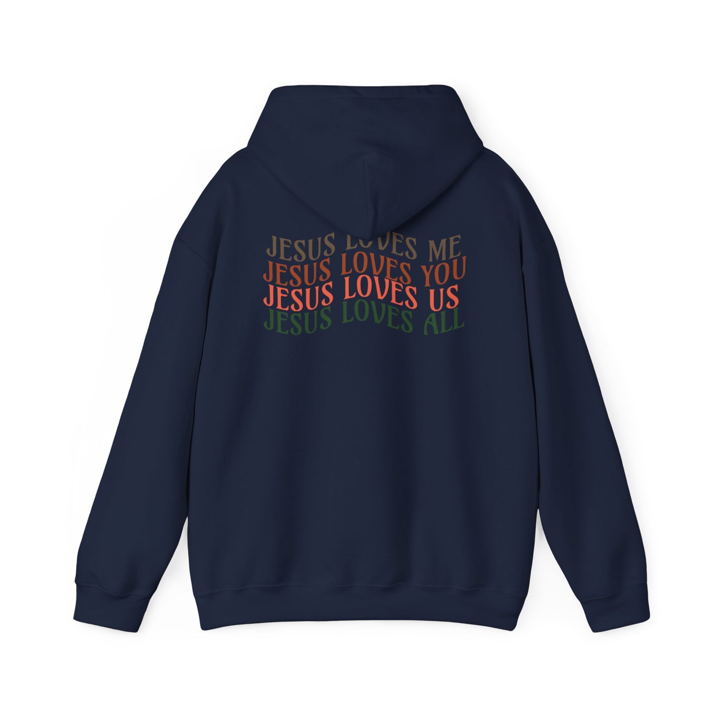 Jesus Loves All Hoodie- John 3:16