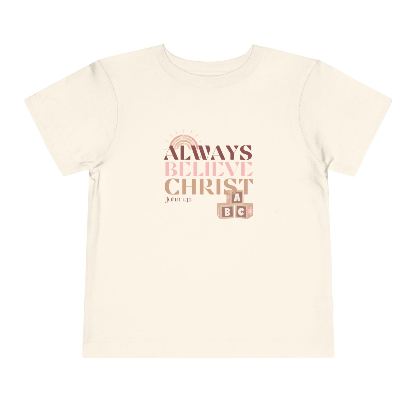 Always Believe Christ- John 14:1