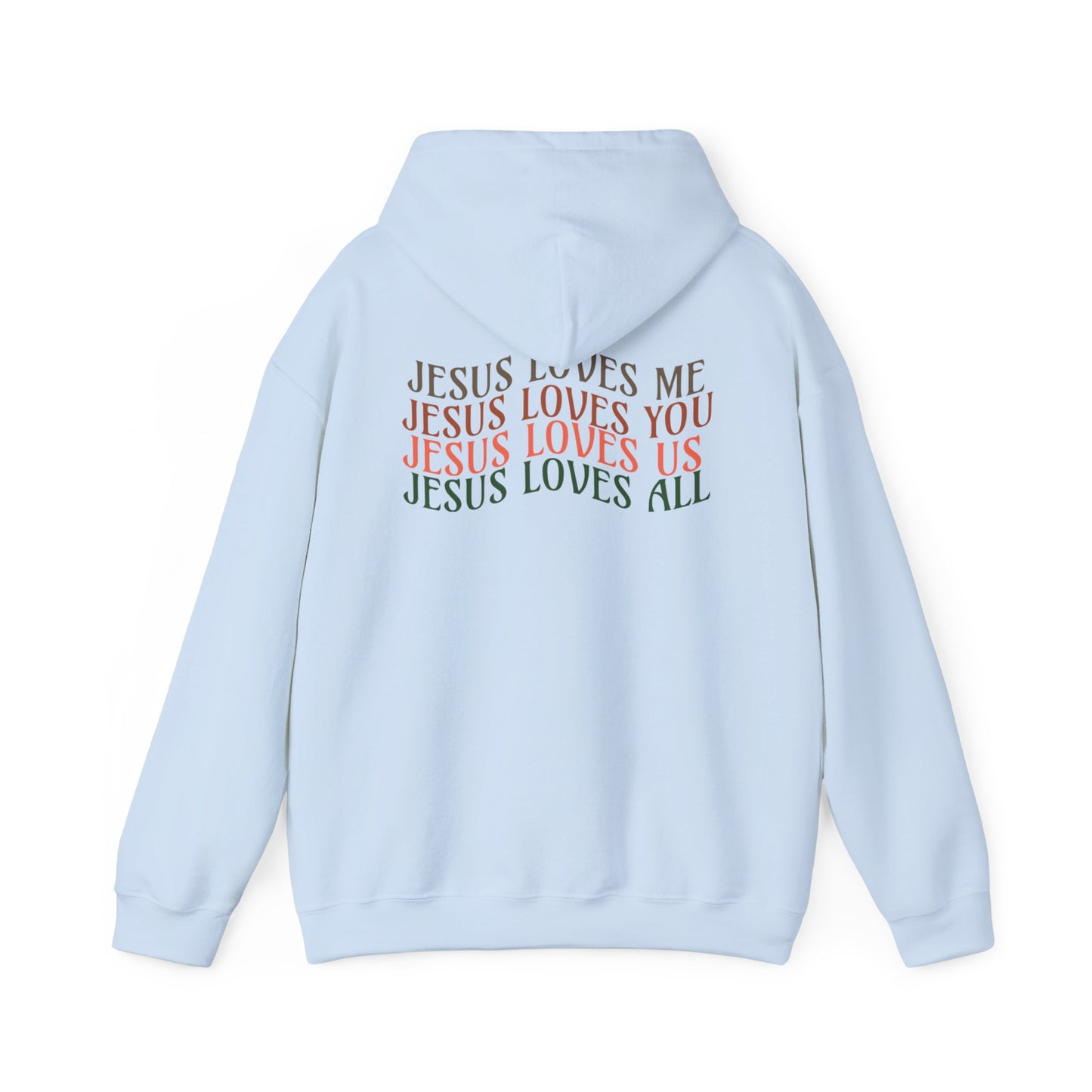 Jesus Loves All Hoodie- John 3:16